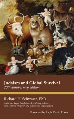 Judaism and Global Survival: 20th Anniversary Edition