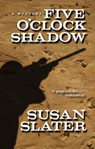 Title: Five O'Clock Shadow - Large Print, Author: Susan Slater