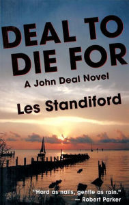 Title: Deal to Die For, Author: Les Standiford