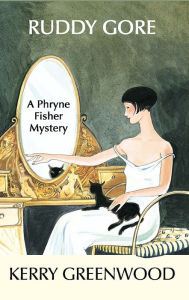 Title: Ruddy Gore (Phryne Fisher Series #7), Author: Kerry Greenwood