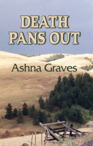 Title: Death Pans Out, Author: Ashna Graves