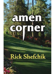 Title: Amen Corner, Author: Rick Shefchik