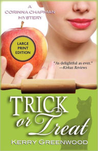 Title: Trick or Treat (Corinna Chapman Series #4), Author: Kerry Greenwood