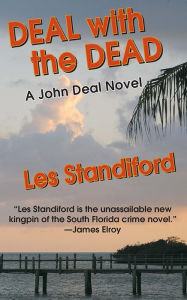 Title: Deal with the Dead, Author: Les Standiford