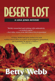 Title: Desert Lost (Lena Jones Series #6), Author: Betty Webb