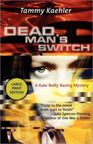 Title: Dead Man's Switch (Kate Reilly Series #1), Author: Tammy Kaehler