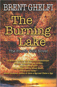 Title: The Burning Lake, Author: Brent Ghelfi