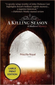 Title: A Killing Season (Medieval Mystery Series #8), Author: Priscilla Royal