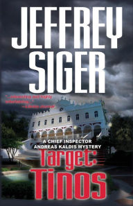 Download free google play books Target: Tinos 9781615954001 (English literature) by Jeffrey Siger