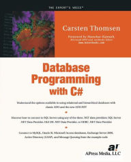 Title: Database Programming with C# / Edition 1, Author: Carsten Thomsen