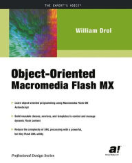 Title: Object-Oriented Macromedia Flash MX, Author: William Drol