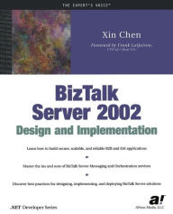 Title: BizTalk Server 2002 Design and Implementation, Author: Xin Chen