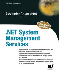 Title: .NET System Management Services / Edition 1, Author: Alexander Golomshtok