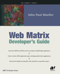Title: Web Matrix Developer's Guide, Author: John Mueller