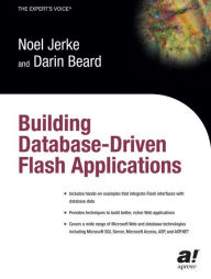 Title: Building Database Driven Flash Applications / Edition 1, Author: Noel Jerke