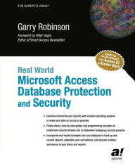 Title: Real World Microsoft Access Database Protection and Security / Edition 1, Author: Garry Robinson