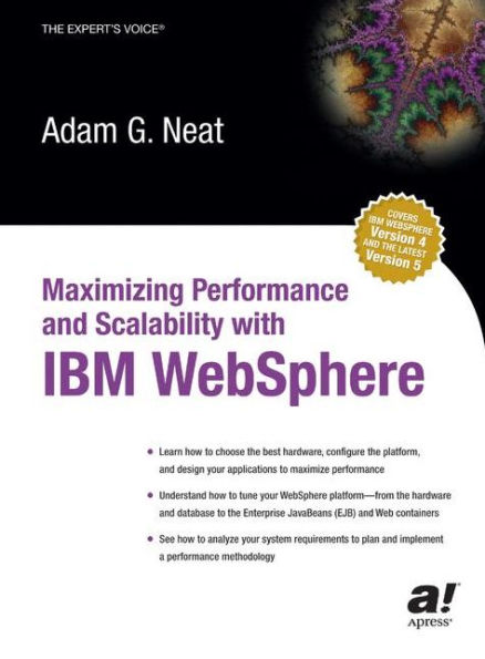 Maximizing Performance and Scalability with IBM WebSphere / Edition 1