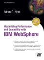 Maximizing Performance and Scalability with IBM WebSphere / Edition 1