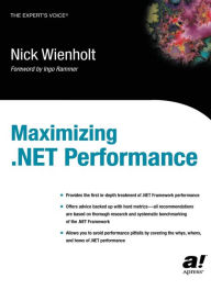 Title: Maximizing .NET Performance, Author: Nick Wienholt