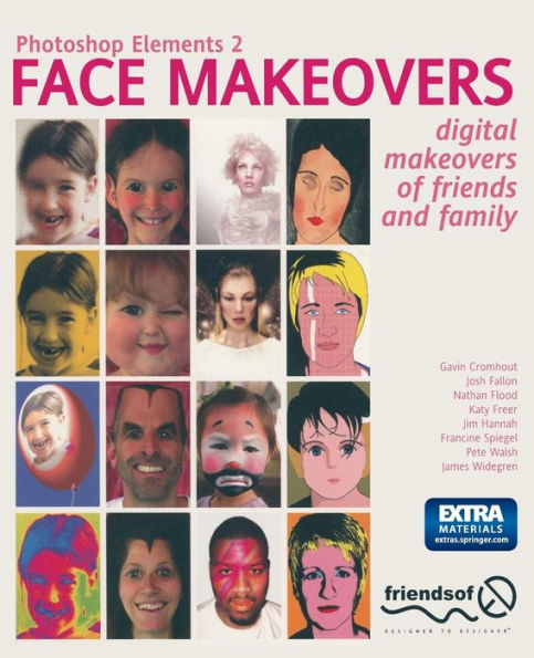 Photoshop Elements 2 Face Makeovers: Digital Makeovers of Friends & Family / Edition 1