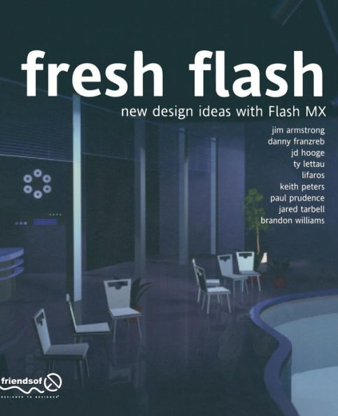 Fresh Flash: New Design Ideas with Flash MX / Edition 1