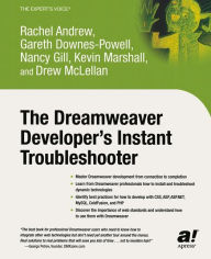 Title: The Dreamweaver Developer's Instant Troubleshooter, Author: Nancy Gill