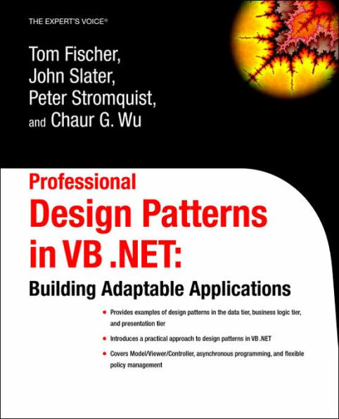 Professional Design Patterns in VB .NET: Building Adaptable Applications