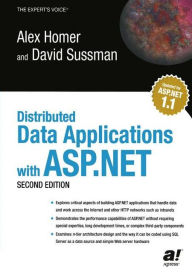 Title: Distributed Data Applications with ASP.NET / Edition 2, Author: Alex Homer