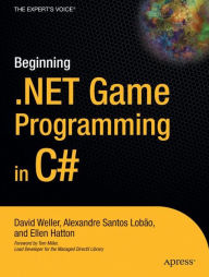 Title: Beginning .NET Game Programming in C#, Author: David Weller