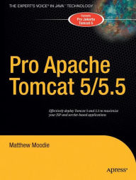 Title: Pro Apache Tomcat 5/5.5, Author: Matthew Moodie