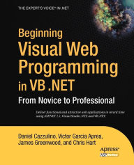 Title: Beginning Visual Web Programming in VB .NET: From Novice to Professional, Author: Chris Hart