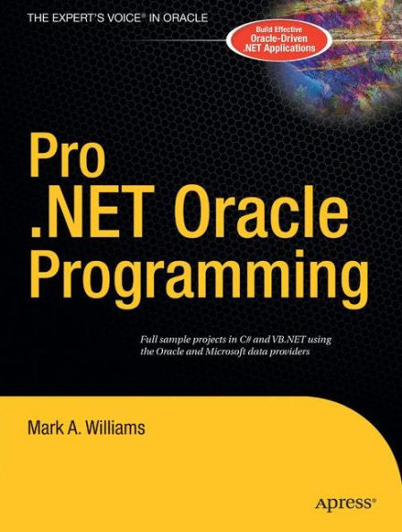 Pro .NET Oracle Programming / Edition 1