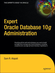 Expert Oracle Database 10g Administration / Edition 1