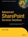Advanced SharePoint Services Solutions / Edition 1