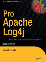 Title: Pro Apache Log4j, Author: Samudra Gupta