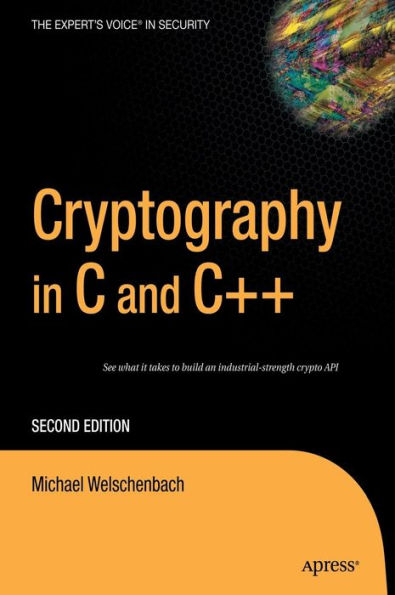 Cryptography in C and C++ / Edition 2