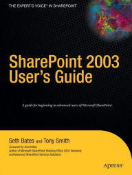 Title: SharePoint 2003 User's Guide, Author: Seth Bates