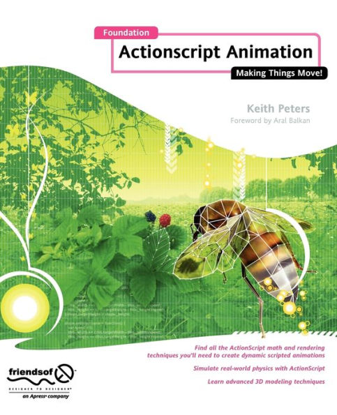 Foundation ActionScript Animation: Making Things Move!