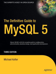 Title: The Definitive Guide to MySQL 5, Author: Michael Kofler