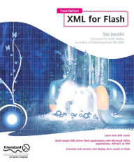 Title: Foundation XML for Flash / Edition 1, Author: Sas Jacobs