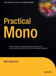Title: Practical Mono / Edition 1, Author: Mark Mamone