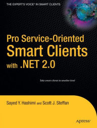 Title: Pro Service-Oriented Smart Clients with .NET 2.0, Author: Sayed Hashimi