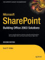 Microsoft SharePoint: Building Office 2003 Solutions / Edition 2