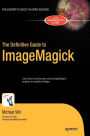 Alternative view 2 of The Definitive Guide to ImageMagick / Edition 1