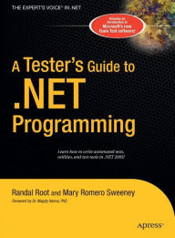 Title: A Tester's Guide to .NET Programming / Edition 1, Author: Joe Sweeney