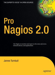 Title: Pro Nagios 2.0 / Edition 1, Author: James Turnbull