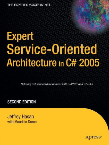 Expert Service-Oriented Architecture in C# 2005