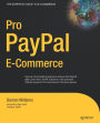 Pro PayPal E-Commerce / Edition 1