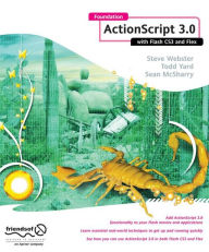 Title: Foundation ActionScript 3.0 with Flash CS3 and Flex / Edition 1, Author: Sean McSharry