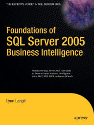 Title: Foundations of SQL Server 2005 Business Intelligence, Author: Lynn Langit